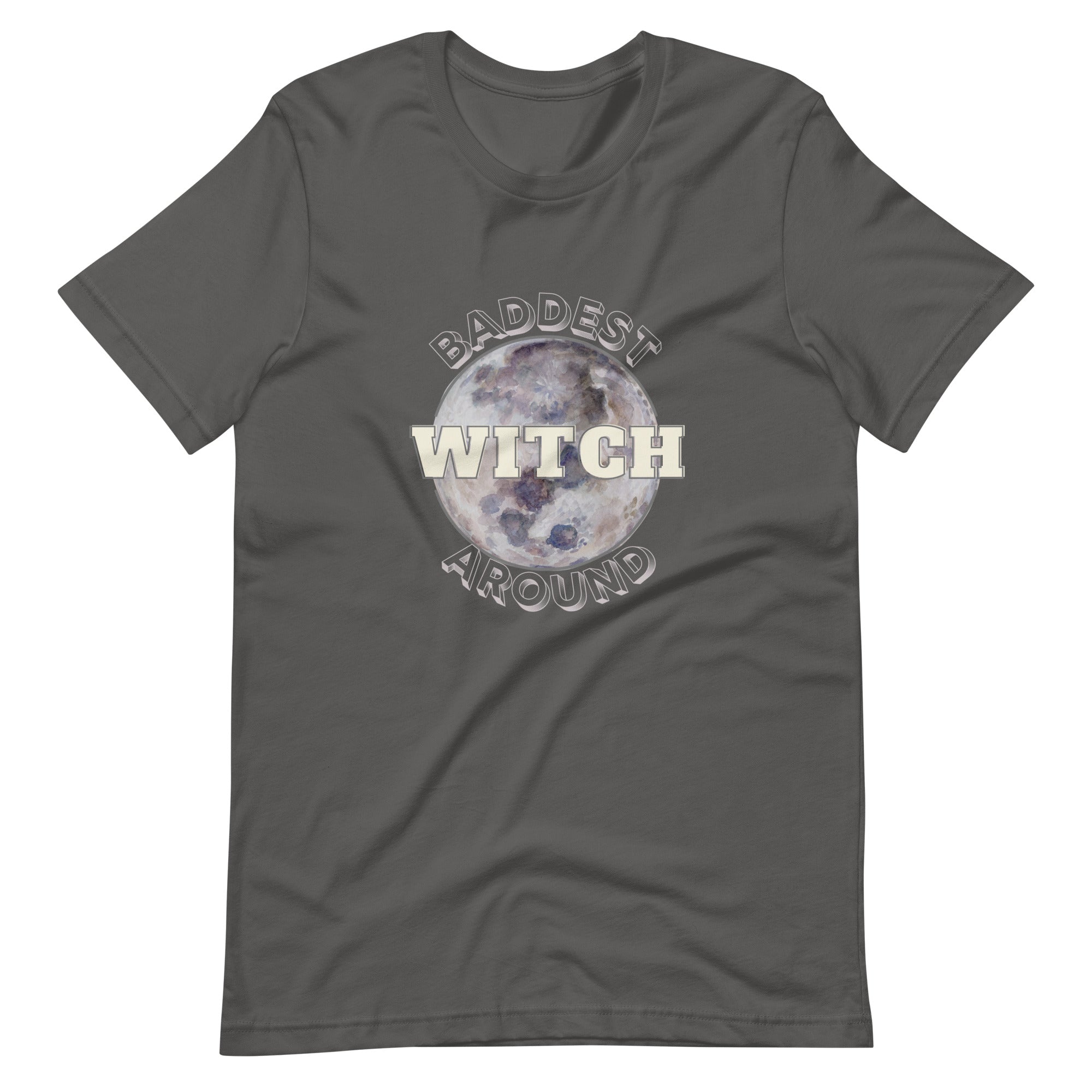 Baddest Witch Around Unisex t-shirt