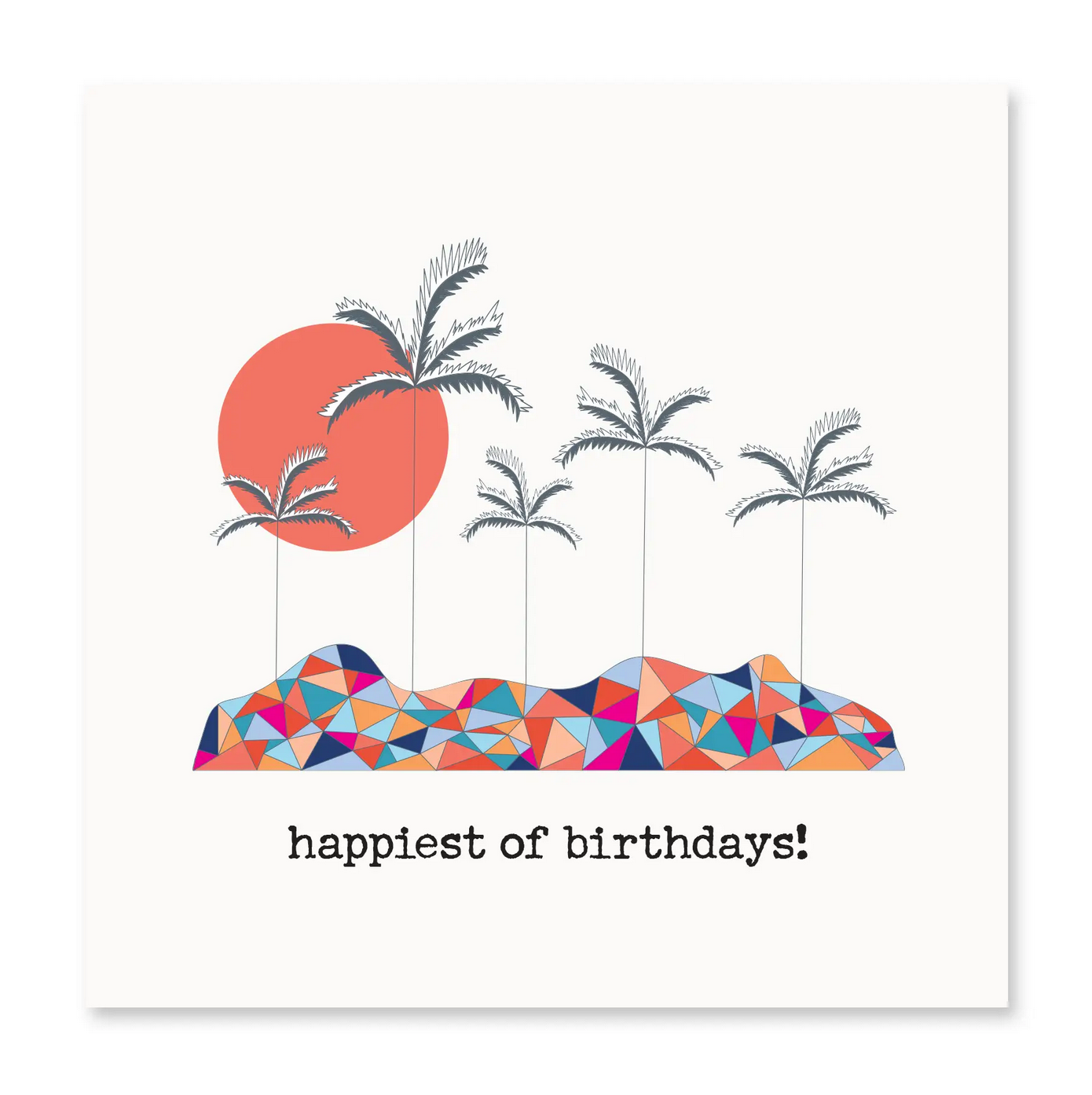 Card - Happiest of Birthdays